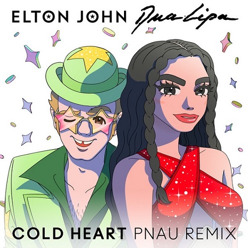 Elton John and Dua Lipa - Cold Heart (PNAU Remix)