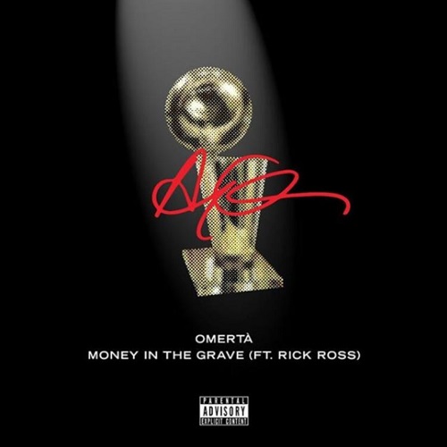 Drake - Money In The Grave (ft. Rick Ross)
