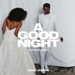 John Legend – A Good Night