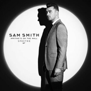 Sam Smith – Writing’s on the Wall