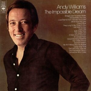 Andy Williams – The Impossible Dream